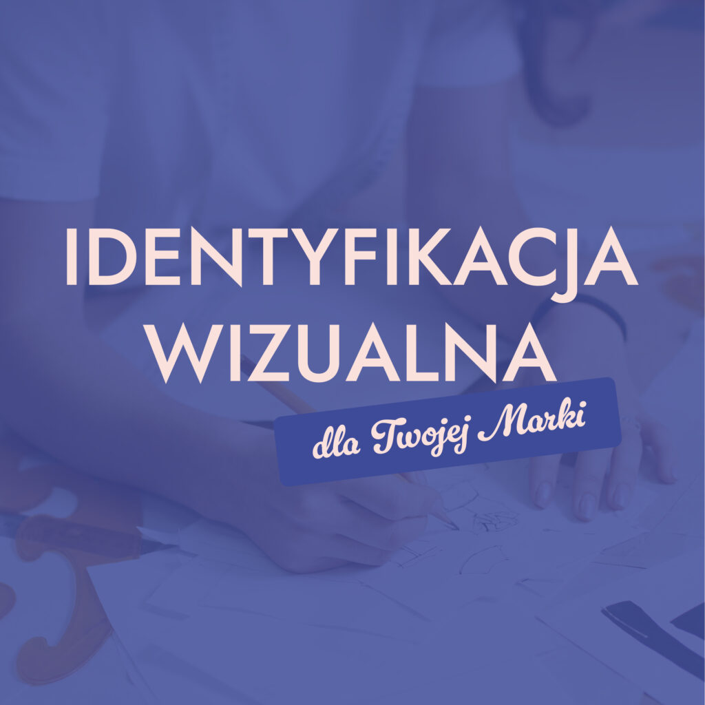 Usługa Projektowania Identyfikacji Wizualnej  - Pakiet Fundamenty Marki